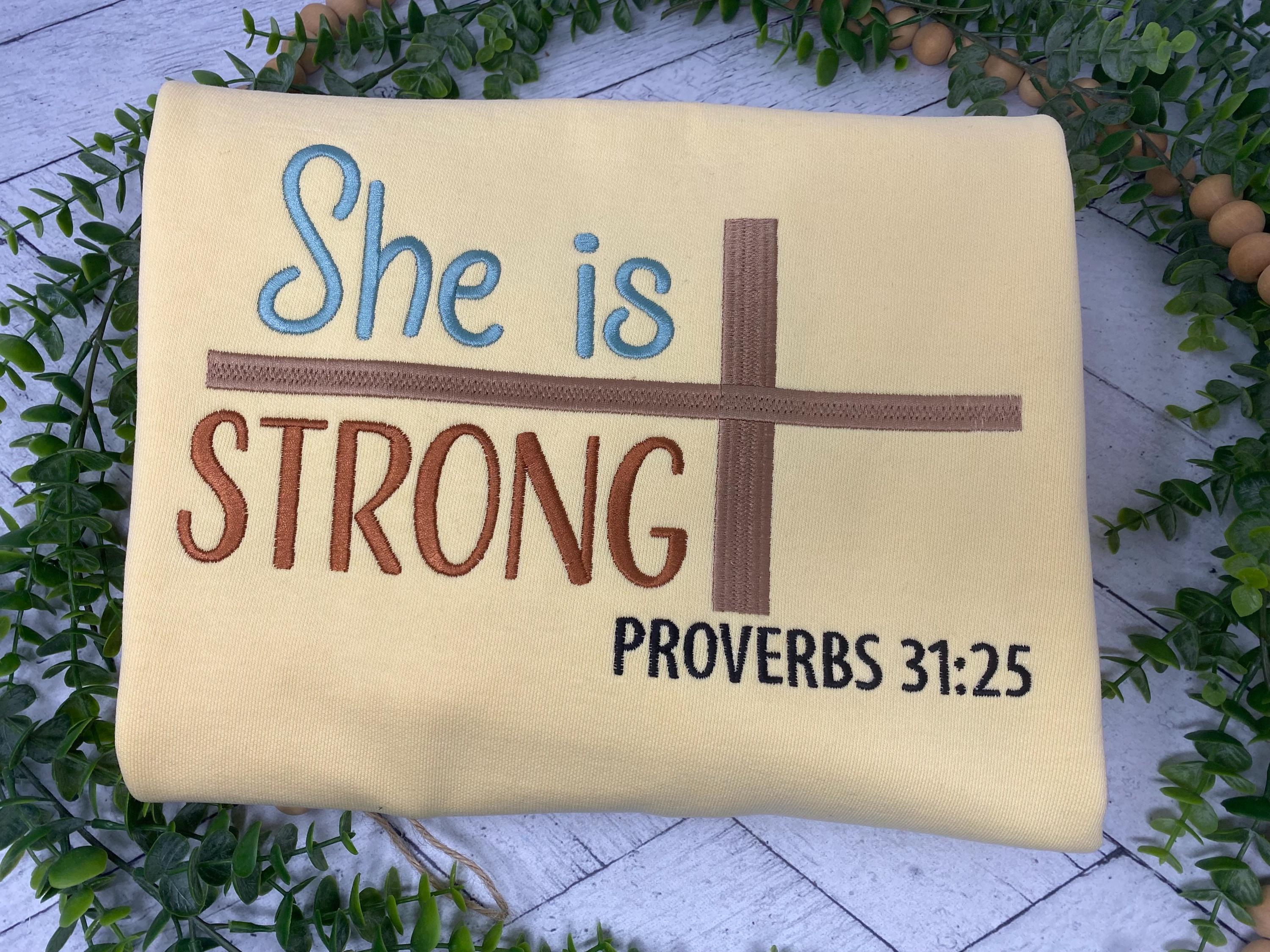 Embroidered Christian Sweatshirt, She Is Strong Comfort Colors Crewneck